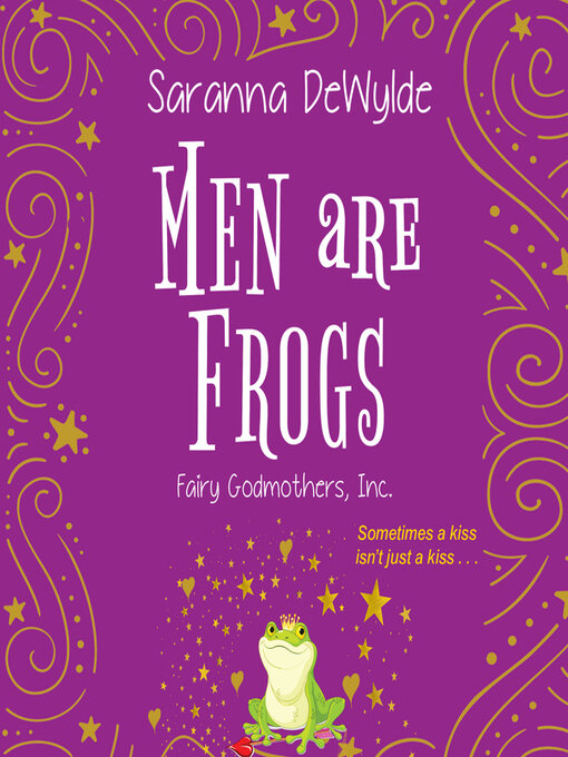 Title details for Men Are Frogs by Saranna DeWylde - Available